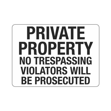 Private Property No Trespassing Violators
Will Be Prosecuted Sign